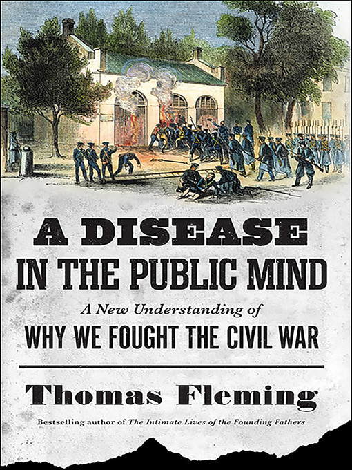 Title details for A Disease in the Public Mind by Thomas Fleming - Available